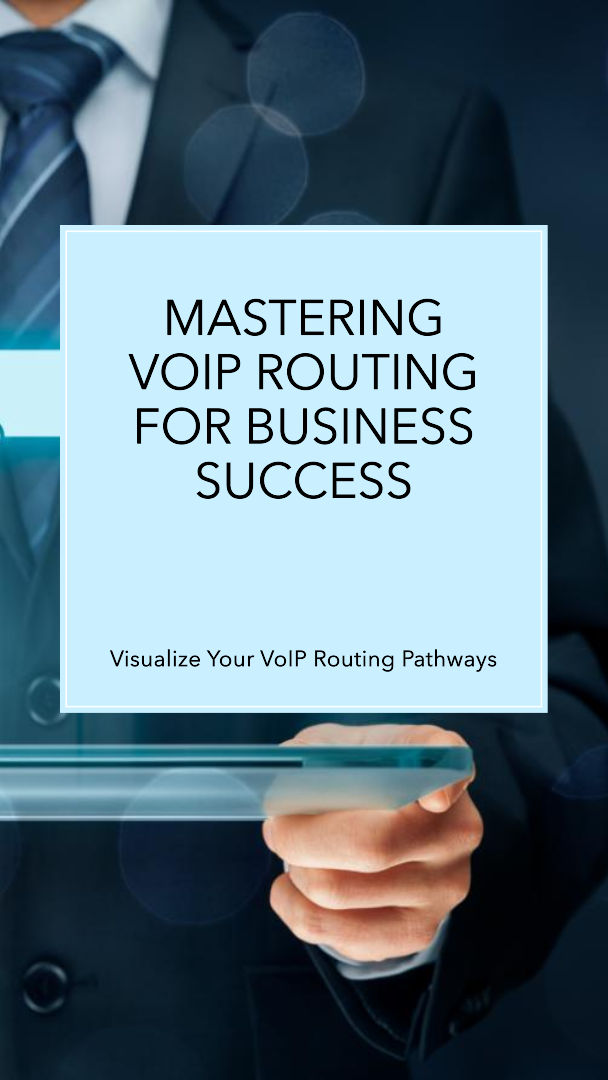 mportance of mastering VoIP routing for business success.