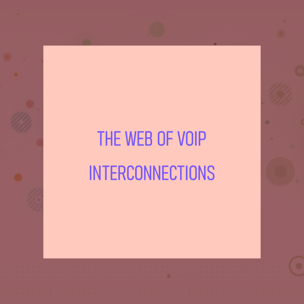 VoIP wholesale interconnection network diagram