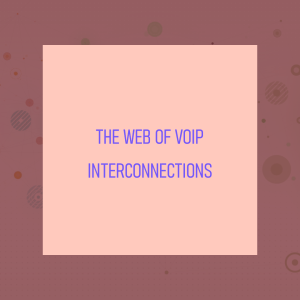 VoIP wholesale interconnection network diagram