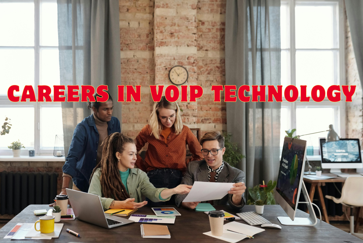 Exploring Careers in VoIP Technology