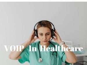 VOIP In Healthcare title image
