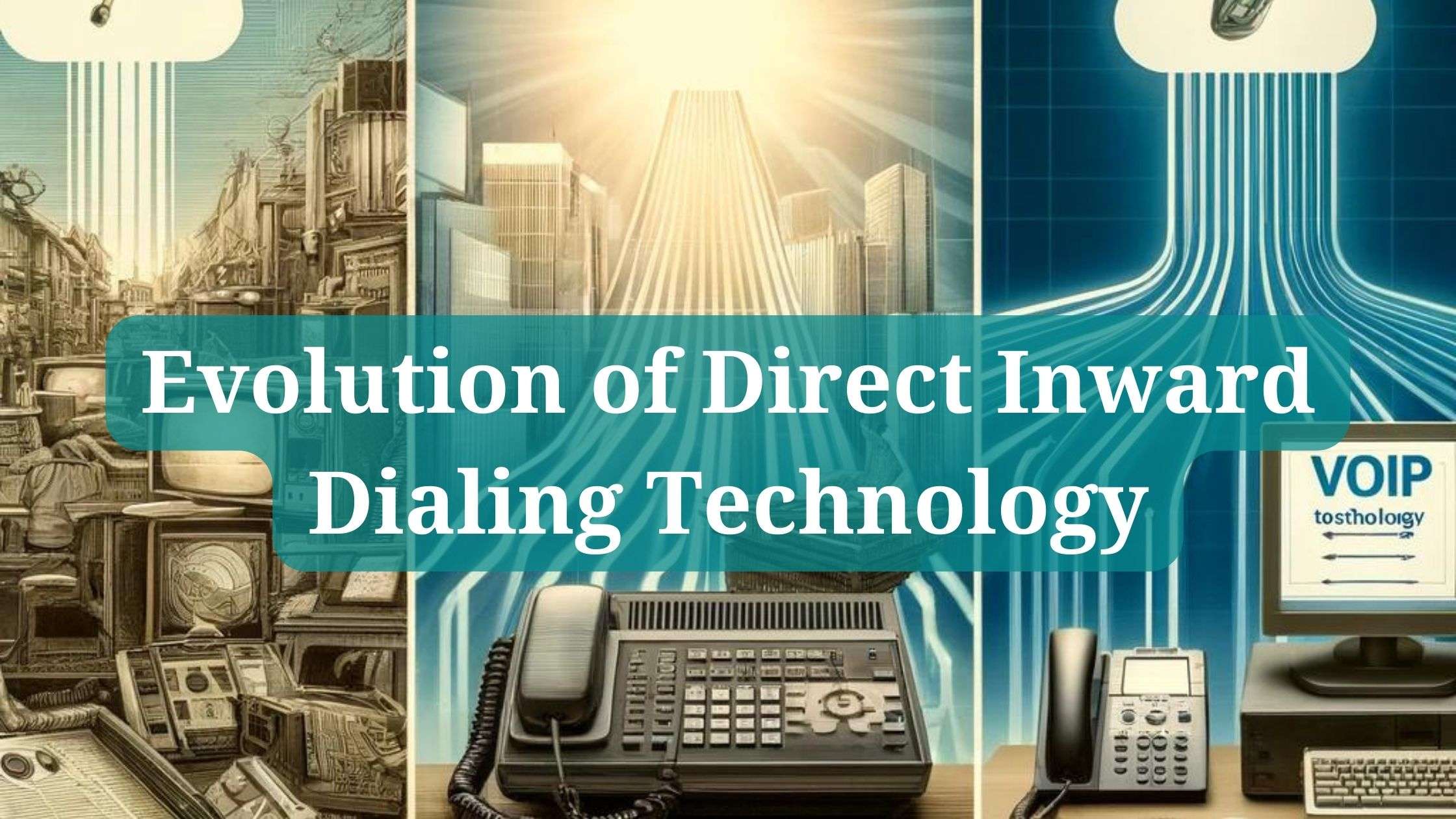 Direct Inward Dialing Technology Evolution