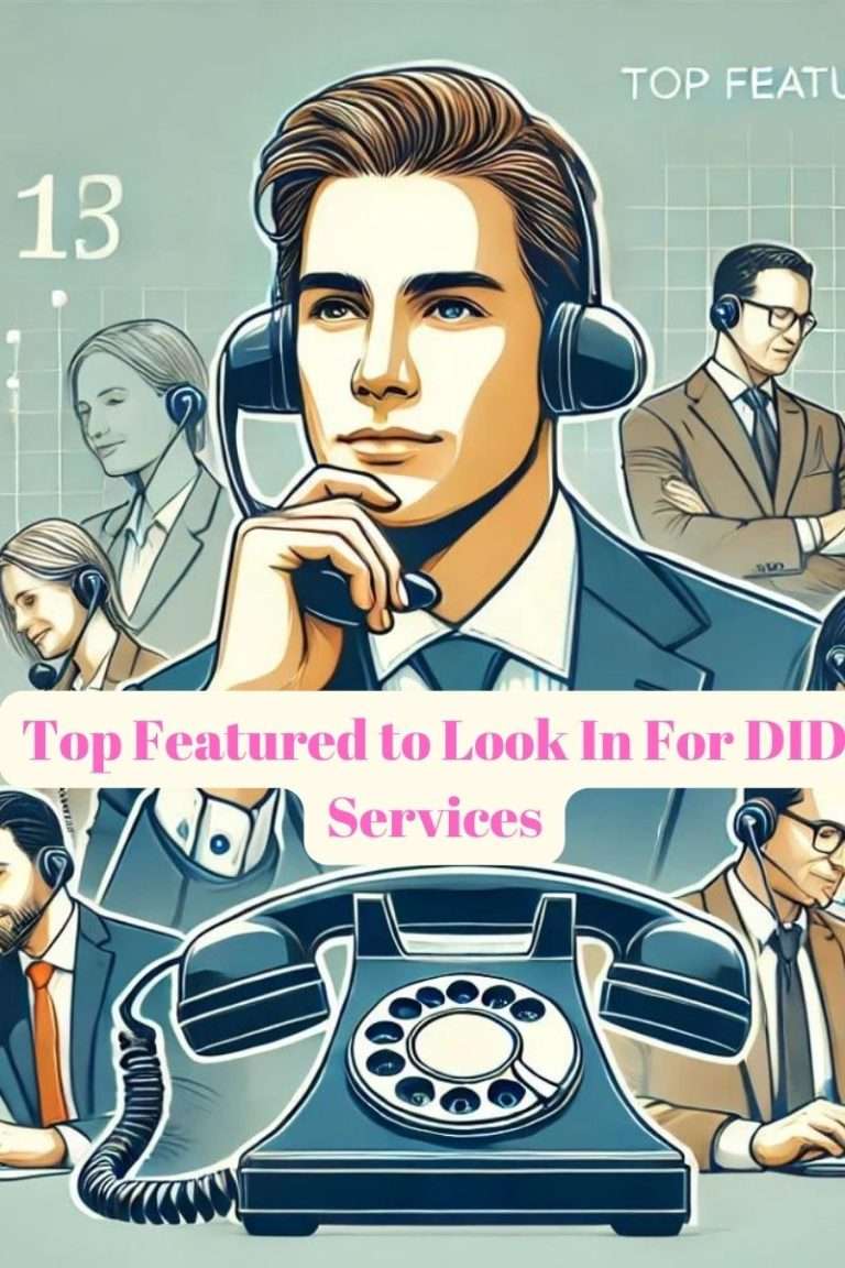 Top Featured to Look In For DID Services