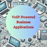 VoIP-Powered Business Applications